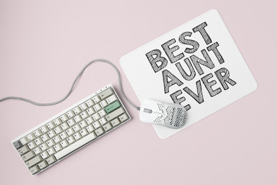 HopOffer Best Aunt Ever- Printed Mousepad (20cm x 18cm) Non Slip Base Mousepad(White)