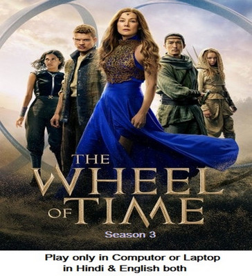 The Wheel of Time Season 3 in Hindi & English both Play only in Computer & Laptop HD Quality without Poster(DVD Hindi)