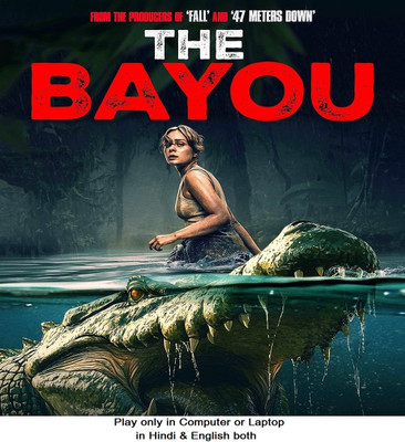 The Bayou (2025) Dual Audio Hindi & English both Play only in Computer or Laptop HD print without poster(DVD Hindi)