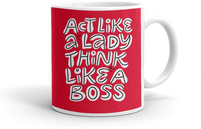 Clapcart Act Like A Lady Designer Printed Ceramic Coffee Mug(325 ml)