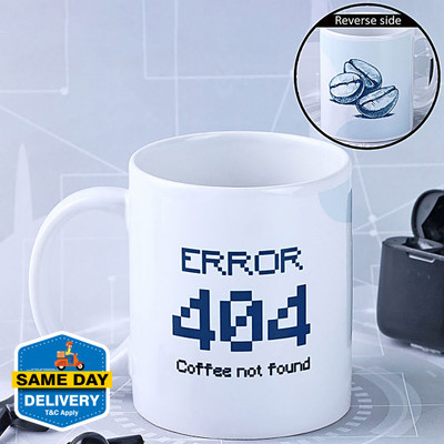 FNP Coffee Error 404 Ceramic Coffee Mug(325 ml)