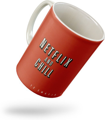 Tee Mafia netflix and chil-rd-1 Ceramic Coffee Mug(330 ml)