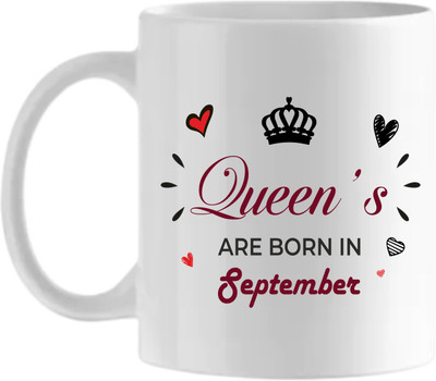Nova Creations Queens are born in September Microwave Safe Ceramic Coffee Mug(325 ml)