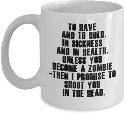 craft maniacs WALKING DEAD - TO HAVE AND TO HOLD 350 ML COFFEE / TEA MUG Ceramic Coffee Mug(350 ml)