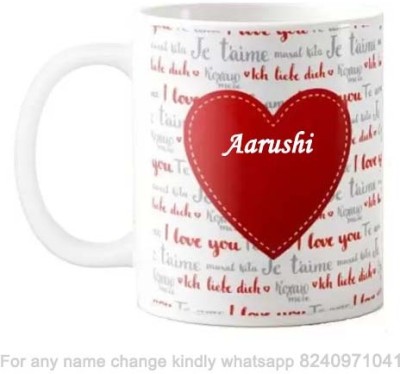 GNS Romantic Gift for Aarushi Love theme Message 098 Ceramic Coffee Mug(325 ml)