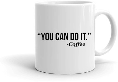 Clapcart You Can Do It - Coffee Design Ceramic Coffee Mug(350 ml)