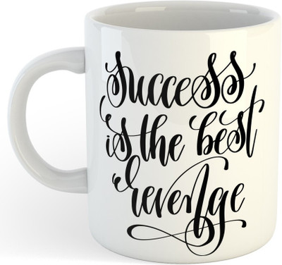 NEWADN 15_Success Is The Best Revenge Motivational Coffee mug Ceramic Coffee Mug(325 ml)