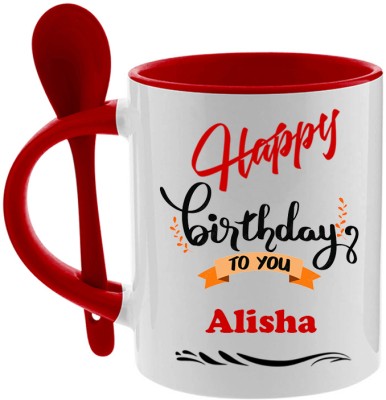 printsbea Printed Happy Birthday Alisha Unique Inside Red With Spoon Ceramic Ceramic Coffee Mug(325 ml)