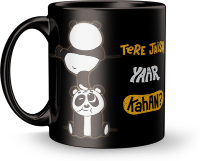 Plakasha creations Tere Jaisa Yaar Kha Black print design for Best friend Ceramic Coffee Mug(330 ml)