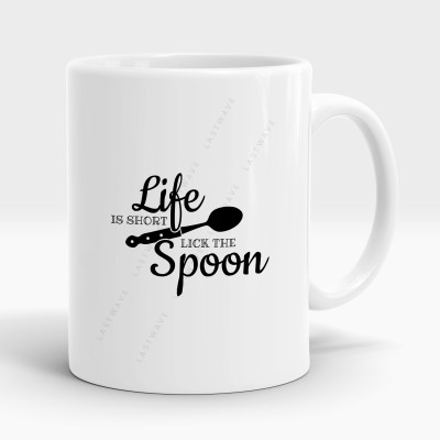 LASTWAVE Life Is Short Lick The Spoon, Graphic Printed 325ml Ceramic Coffee Ceramic Coffee Mug(325 ml)