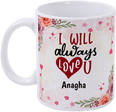 sublix Mug pack of 1 350 ml I Love You Anagha Ceramic Coffee Mug(350 ml)