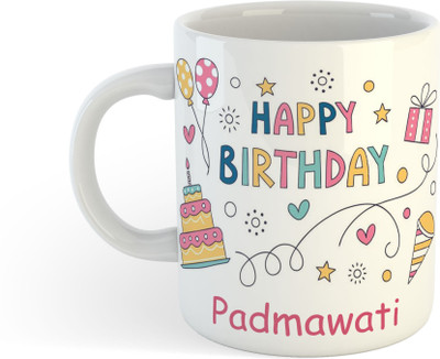 UNIARAWALAS Happy Birthday Padmawati Printed Ceramic Coffee (325ml) Ceramic Coffee Mug(325 ml)