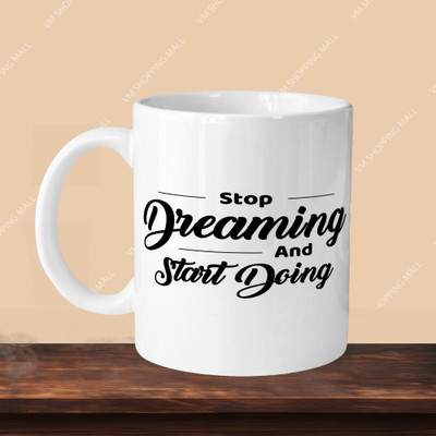 sublix NEW_Stop Dreaming And Start Doing R-A Ceramic Coffee Mug(330 ml)