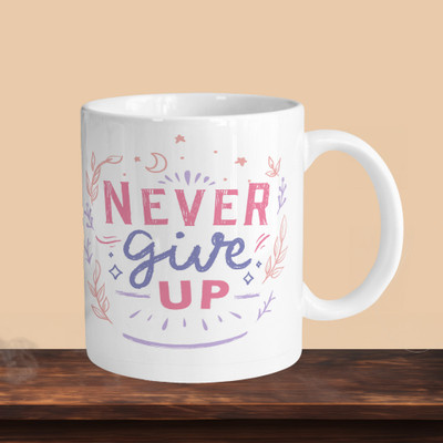 VM SHOPPING MALL Never Give Up 01 R Ceramic Coffee Mug(330 ml, Pack of 2)