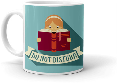 Clapcart Do Not Disturb Girl Reading Book Design Printed Ceramic Coffee Mug(350 ml)