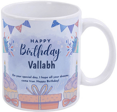 GIFTUATION Happy birthday Vallabh / Gift for birth anniversary Ceramic Coffee Mug(325 ml)