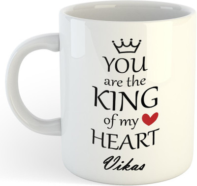 NADN Vikas You Are King Of My Heart , Best Gift For_NA Ceramic Coffee Mug(325 ml)