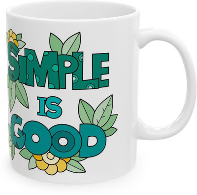 Giftspedia SIMPLE IS GOOD PRINTED CERMIC COOFFEE MUG 350ML Ceramic Coffee Mug(350 ml)