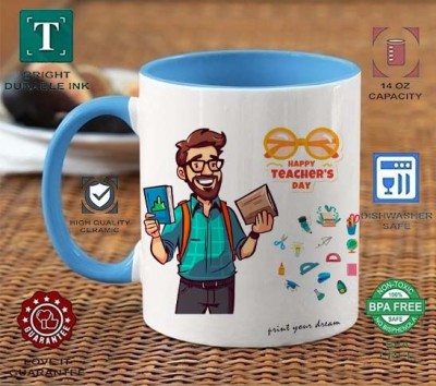 PRINT YOUR DREAM Teachers_day_coffee_mug_B Ceramic Coffee Mug(330 ml)