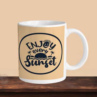 VM MALL 101_Enjoy Every Sunset R Ceramic Coffee Mug(330 ml)