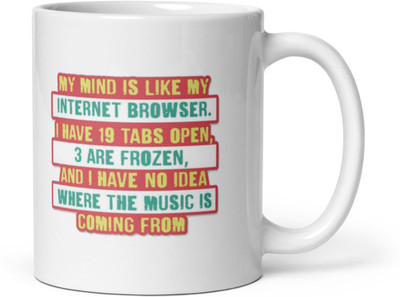 Mr UVD My Mind is Internet Browser_MUGG Ceramic Coffee Mug(350 ml)