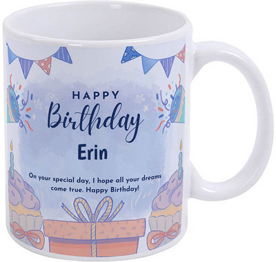 GIFTUATION Happy Birthday Erin / Gift for Birthday Ceramic Coffee Mug(325 ml)