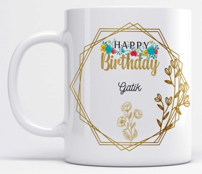 LOROFY Name Gatik Printed Happy Birthday Floral Design White Ceramic Coffee Mug(350 ml)