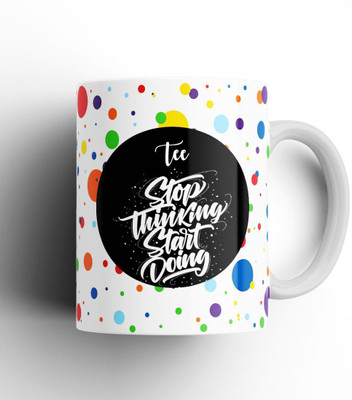 Beautum Stop Thinking Start Doing Tee Name Model No: STSD22036 White Ceramic Coffee Mug(350 ml)