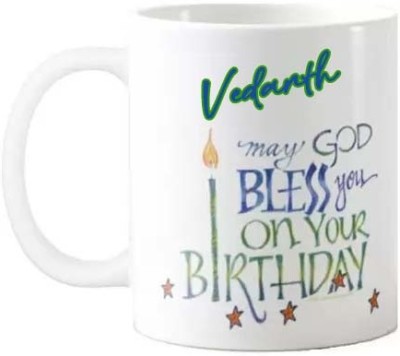 Exocticaa Happy Birthday Gift for Vedanth HBD Quote 096 Ceramic Coffee Mug(325 ml)