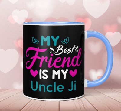 NH10 DESIGNS My Best Friend is my Uncle ji Printed Cup Gift For Uncle MBFIM3TM2 114 Ceramic Coffee Mug(350 ml)