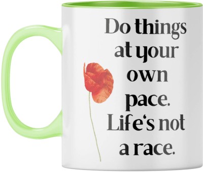 YuBingo Stress Relief - Life's Not a Race, Do Things at Your Own Pace Ceramic Coffee Mug(310 ml)