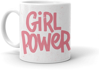 Clapcart Girl Power Design Print Ceramic Coffee Mug(350 ml)
