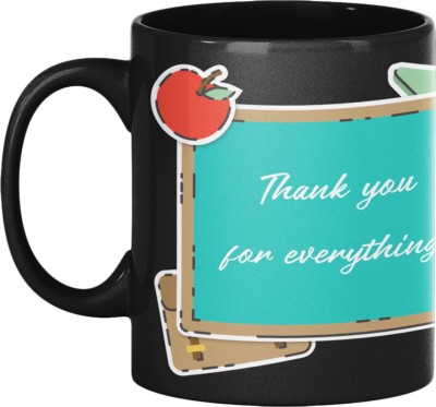 oval designs Thank You For Everything Teachers Day Ceramic Coffee Mug(350 ml)