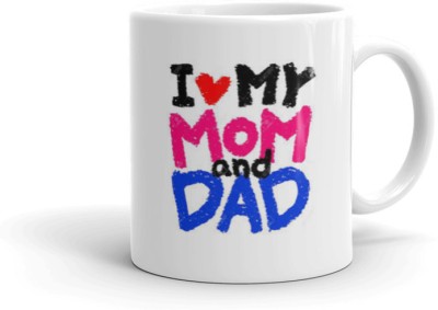 ADRON I Love My Mom And Dad Printed Coffee Ceramic Coffee Mug(330 ml)