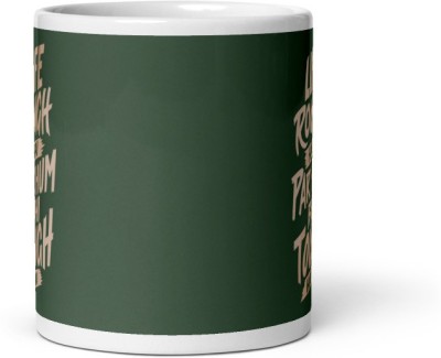 Mr UVD Life Rough Hai Par Hum Bhi Tough Hai Green 883 Gift Item for Friends Kids Boys Ceramic Coffee Mug(350 ml)