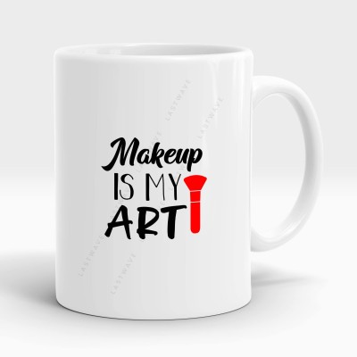 LASTWAVE Makeup Is My Art Design 3, Graphic Printed Ceramic Coffee Ceramic Coffee Mug(325 ml)