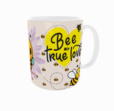 Vihaan Fashions Bee My True Love Design Printeds Ceramic Coffee Mug(350 ml)