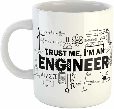 PASHUPATASTRA Trust Me I'm an Engineer, Ceramic White Coffee, Birthday Gift, Engineers Gifts Idea, Printed Ceramic Coffee Mug(330 ml)