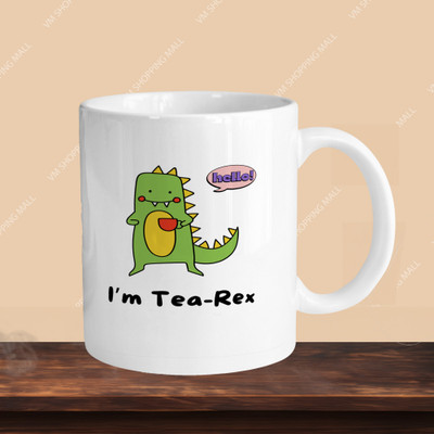 Print Ginnie 101_Perfect for Coffee and Tea - With Keychain VM I'm Tea Rex L O Ceramic Coffee Mug(325 ml)