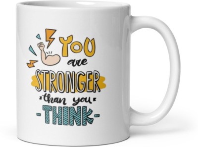 Mr UVD You are Stronger than You Think 858 Motivation Quote for Students Friends Family Ceramic Coffee Mug(350 ml)