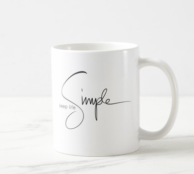 Printsalive Simple Life Coffee Ceramic Coffee Mug(350 ml)