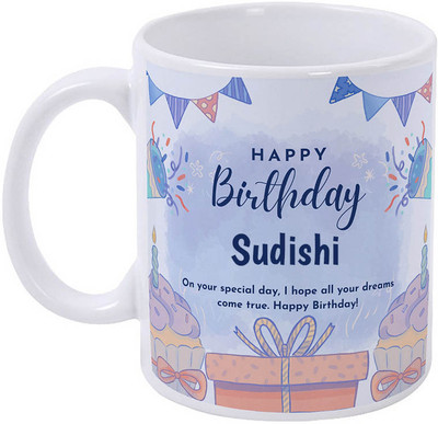 GIFTUATION Happy Birthday Sudishi / Gift for Birthday Ceramic Coffee Mug(325 ml)