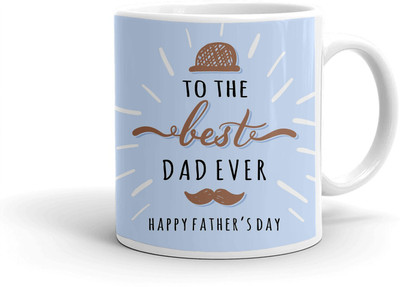 Clapcart To The Best Dadever -Happy Father's Day Printed Ceramic Coffee Mug(350 ml)