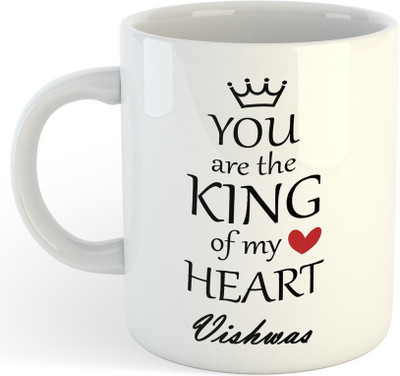 Vrantiikar Vishwas You Are King Of My Heart , Best Gift For_SR Ceramic Coffee Mug(325 ml)