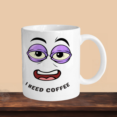 VMSHOPPINGMART 101_I Need Coffee R Ceramic Coffee Mug(330 ml)