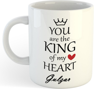 Vrantiikar Gulzar You Are King Of My Heart , Best Gift For Gulzar_SR Ceramic Coffee Mug(325 ml)
