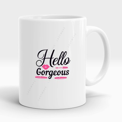 LASTWAVE Hello Gorgeous Design 3, Graphic Printed Ceramic Coffee Ceramic Coffee Mug(325 ml)