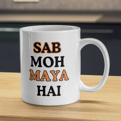 Exprintify Sab Moh Maya Hai Printed Ceramic Coffee Mug(350 ml)