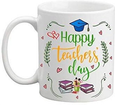 AASTHA IMAGINE Happy Teachers Day Printed White Ceramic Ceramic Coffee Mug(350 ml)