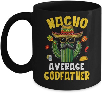 AVP Nacho Average Godfather Funny Uncle Hilarious Joke Humor Tea/Coffee Ceramic Coffee Mug(325 ml)